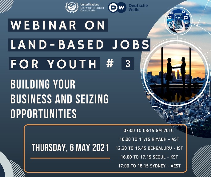 UNCCD Hosts a Series of Webinars on Land-based Jobs for the Youth